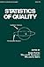Statistics of Quality (Statistics: A Series of Textbooks and Monographs)