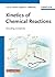 Kinetics of Chemical Reactions: Decoding Complexity