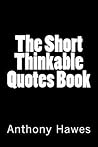 The Short Thinkable Quotes Book