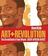 Art and Revolution: The Life and Death of Thami Mnyele, South African Artist (Reconsiderations in Southern African History) Art and Revolution: The Life and Death of Thami Mnyele, South African Artist (Reconsiderations in Southern African History)