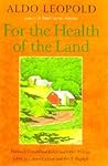 For the Health of the Land by Aldo Leopold