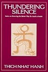 Thundering Silence: Sutra on Knowing the Better Way to Catch a Snake