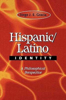 Hispanic / Latino Identity: A Philosophical Perspective (Paperback)