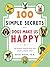 100 Simple Secrets Why Dogs Make Us Happy