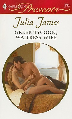 Greek Tycoon, Waitress Wife