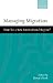 Managing Migration: Time fo...