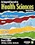 An Integrated Approach to Health Sciences: Anatomy and Physiology, Math, Chemistry and Medical Microbiology (New Releases for Health Science)