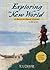 Exploring the New World: An...