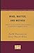 Mind, Matter, and Method: Essays in Philosophy and Science in Honor of Herbert Feigl