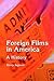 Foreign Films in America: A History