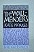 The Wall-menders by Kate Noakes