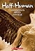 Half-Human (Turtleback School & Library Binding Edition)