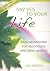 Say Yes to Your Life: Daily Meditations for Alcoholics and Addicts