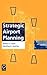 Strategic Airport Planning (0)
