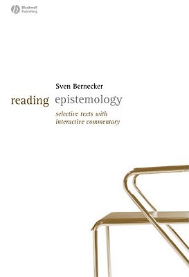 Reading Epistemology: Selected Texts with Interactive Commentary (Paperback)