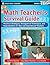 Math Teacher's Survival Guide by Judith A. Muschla
