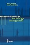Information Technology for Knowledge Management Information Technology for Knowledge Management