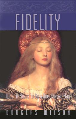Fidelity: What It Means to Be a One-Woman Man (Paperback)