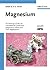 Magnesium: Proceedings of the 7th International Conference on Magnesium Alloys and Their Applications