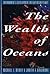 The Wealth of Oceans: Envir...