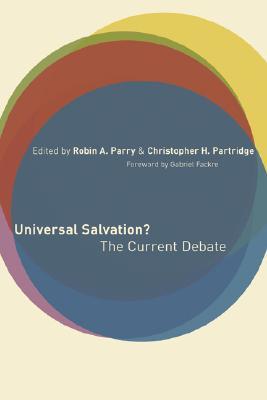Universal Salvation?: The Current Debate (Paperback)