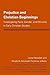 Prejudice and Christian Beginnings: Investigating Race, Gender, and Ethnicity in Early Christianity