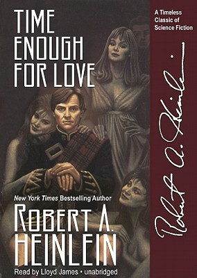 Time Enough for Love: The Lives of Lazarus Long