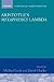 Aristotle's Metaphysics Book Lambda: Symposium Aristotelicum