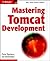 Mastering Tomcat Development