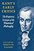 Kant's Early Critics: The E...