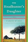 The Headhunter's Daughter by Tamar Myers