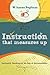 Instruction That Measures Up: Successful Teaching in the Age of Accountability