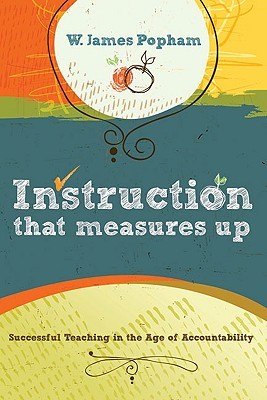Instruction That Measures Up: Successful Teaching in the Age of Accountability (Paperback)