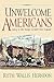 Unwelcome Americans: Living on the Margin in Early New England (Early American Studies)