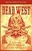 Dead West