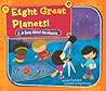 Eight Great Planets!: A Song About the Planets (Science Songs)