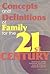 Concepts and Definitions of Family for the 21st Century