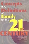 Concepts and Definitions of Family for the 21st Century Concepts and Definitions of Family for the 21st Century