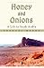Honey and Onions by Frances Meade