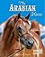 The Arabian Horse (Edge Books: Horses)
