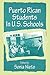 Puerto Rican Students in U.S. Schools
