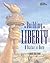 Building Liberty: A Statue ...