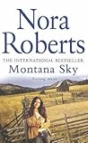 Montana Sky by Nora Roberts Montana Sky by Nora Roberts