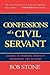 Confessions of a Civil Servant by Bob Stone