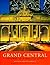 Grand Central by John Belle