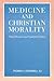 Medicine and Christian Morality