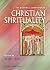 The Blackwell Companion to Christian Spirituality by Arthur G. Holder The Blackwell Companion to Christian Spirituality by Arthur G. Holder