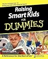 Raising Smart Kids For Dummies by Marlene Targ Brill