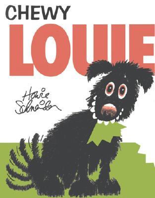 Chewy Louie (Hardcover)