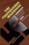 The Propaganda Warriors: America's Crusade Against Nazi Germany
